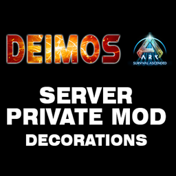 Deimos Server Decorations (Private mod)
