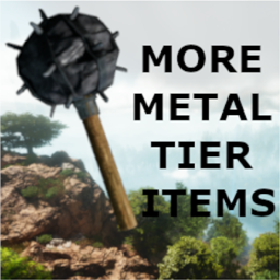 More Metal Tier Items
