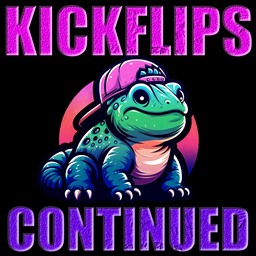 Kickflips Continued