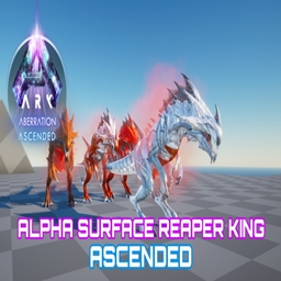 Alpha Surface Reaper King Ascended