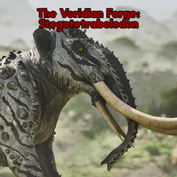 The Veridian Forge: Stegotetrabelodon