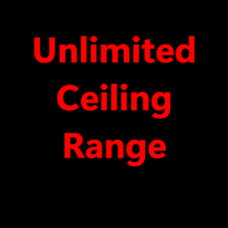 Unlimited Ceiling Range