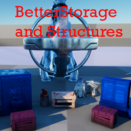Betterstorage and Structures