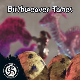 Birthweaver Tames | Gaia Studios