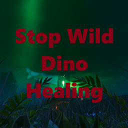 Stop Wild Dino Healing
